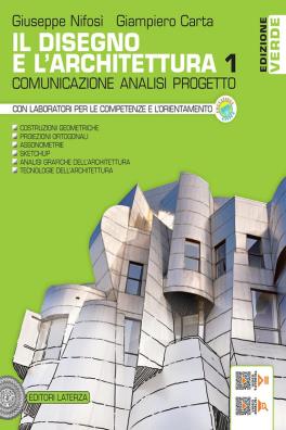 Disegno e l'architettura edizione verde comunicazione analisi progetto 1